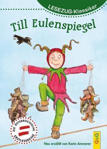 LESEZUG/ Klassiker: Till Eulenspiegel di Karin Ammerer edito da G&G Verlagsges.