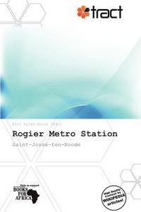 Rogier Metro Station edito da Crypt Publishing