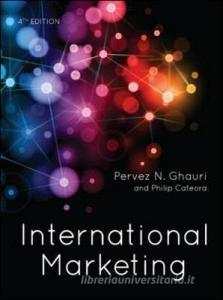 International Marketing di Pervez Ghauri, Philip R. Cateora edito da McGraw-Hill Education Ltd