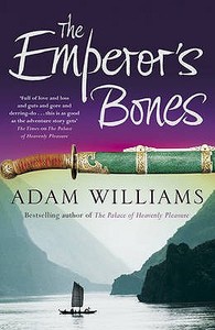 The Emperor's Bones di Adam Williams edito da Hodder & Stoughton