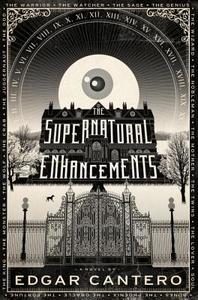 The Supernatural Enhancements di Edgar Cantero edito da DOUBLEDAY & CO