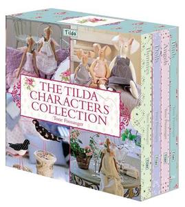 The Tilda Characters Collection di Tone Finnanger edito da David & Charles