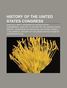 History Of The United States Congress: G di Books Llc edito da Books LLC, Wiki Series