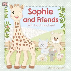 Sophie and Friends di DK edito da DK Publishing (Dorling Kindersley)