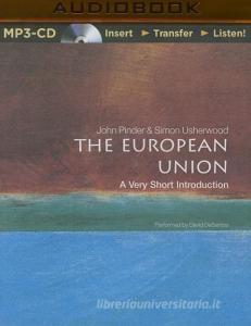 European Union: A Very Short Introduction, 3rd Ed. di John Pinder, Simon Usherwood edito da Audible Studios on Brilliance