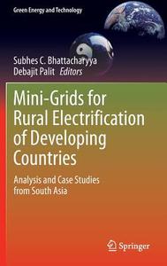 Mini-Grids for Rural Electrification of Developing Countries edito da Springer International Publishing