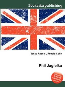 Phil Jagielka edito da Book On Demand Ltd.