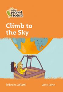Level 4 - Climb To The Sky di Rebecca Adlard edito da Harpercollins Publishers