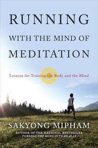 Lessons For Training The Body And Spirit di Sakyong Mipham Rinpoche, Sakyong Mipham edito da Random House Usa Inc