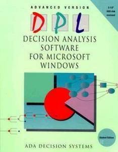 DPL: Advanced Version, Student Ed. di Ada Decision Systems edito da WADSWORTH INC FULFILLMENT