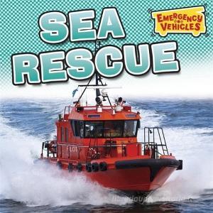Emergency Vehicles: Sea Rescue di Deborah Chancellor edito da Hachette Children's Group