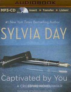 Captivated by You di Sylvia Day edito da Brilliance Audio