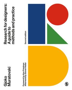 Research for Designers: A Guide to Methods and Practice di Gjoko Muratovski edito da SAGE PUBN