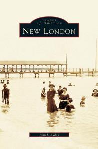 New London di John J. Ruddy edito da ARCADIA LIB ED