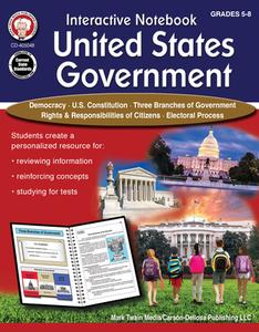 Interactive Notebook: United States Government Resource Book, Grades 5 - 8 di Schyrlet Cameron edito da MARK TWAIN MEDIA