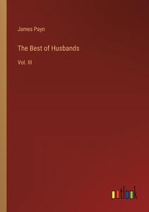 The Best of Husbands di James Payn edito da Outlook Verlag