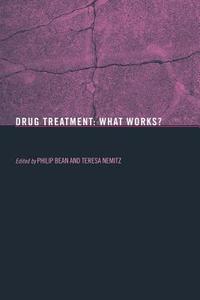 Drug Treatment di Philip Bean edito da Routledge