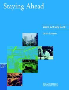 Staying Ahead Video Activity Book di Lynda Lawson edito da Cambridge University Press