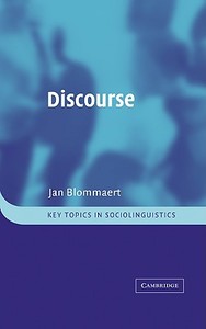 Discourse di Jan Blommaert, Blommaert Jan edito da Cambridge University Press