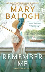 Remember Me: Phillippa's Story di Mary Balogh edito da BERKLEY BOOKS