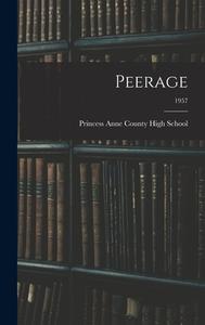 Peerage; 1957 edito da LIGHTNING SOURCE INC