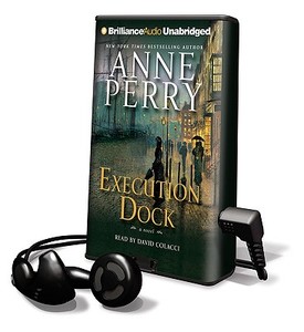 Execution Dock [With Earbuds] di Anne Perry edito da Findaway World