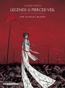 Legends of the Pierced Veil: The Scarlet Blades di Saverio Tenuta edito da HUMANOIDS INC