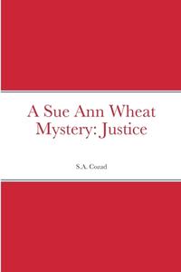 A Sue Ann Wheat Mystery di Suzette Cozad edito da Lulu.com
