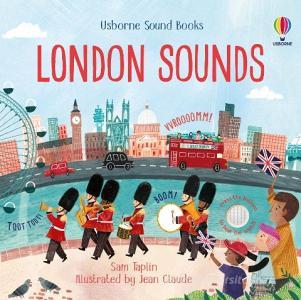 LONDON SOUNDS di SAM TAPLIN edito da USBORNE