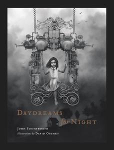 Daydreams For Night di David Ouimet edito da Simply Read Books
