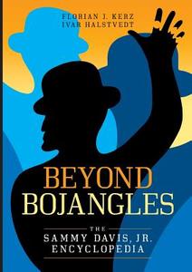 Beyond Bojangles di Florian J. Kerz, Ivar Halstvedt edito da Books on Demand
