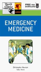 Emergency Medicine Quick Glance di Christopher R.H Newton, Rahul Khare edito da Mcgraw-hill Education - Europe