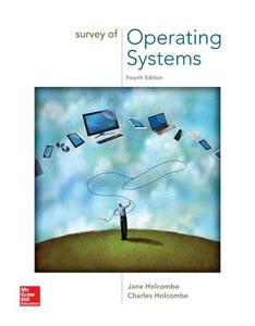 Survey Of Operating Systems di Jane Holcombe, Charles Holcombe edito da Mcgraw-hill Education - Europe