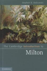 The Cambridge Introduction to Milton di Stephen B. Dobranski edito da Cambridge University Press