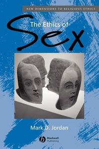 Ethics of Sex di Jordan edito da John Wiley & Sons