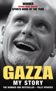 Gazza:  My Story di Paul Gascoigne, Hunter Davies edito da Headline Publishing Group