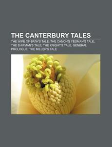 The Canterbury Tales: The Wife Of Bath's di Bron Wikipedia edito da Books LLC, Wiki Series