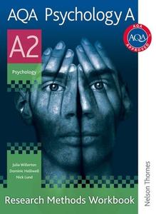 Aqa Psychology A A2 Research Methods Workbook di Julia Willerton, Dominic Helliwell, Nick Lund edito da Oxford University Press