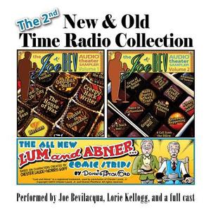 The 2nd New & Old Time Radio Collection di Joe Bevilacqua, Donnie Pitchford, Charles Dawson Butler edito da Blackstone Audiobooks