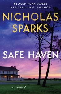 Safe Haven di Nicholas Sparks edito da GRAND CENTRAL PUBL