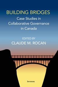 Building Bridges di Claude Rocan edito da University of Ottawa Press