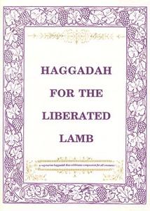 Haggadah for the Liberated Lamb di Roberta Kalechofsky edito da Micah Publications