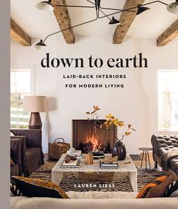 Down to Earth di Lauren Liess edito da Abrams & Chronicle Books