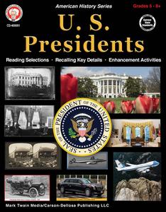 U.S. Presidents Workbook, Grades 5 - 12 di George Lee edito da MARK TWAIN MEDIA