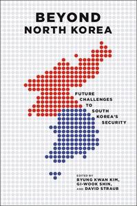 Beyond North Korea edito da Brookings Institution Press