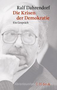 Die Krisen der Demokratie di Ralf Dahrendorf edito da Beck C. H.