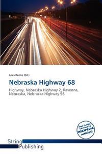 Nebraska Highway 68 edito da Duc