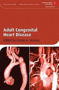 Adult Congenital Heart Disease di Carole A. Warnes edito da Wiley-Blackwell