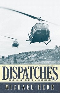 Dispatches [With Earbuds] di Michael Herr edito da Findaway World
