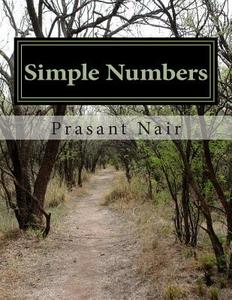 Simple Numbers di Prasant Nair edito da Createspace